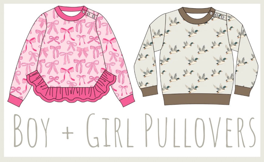 PREORDER 90 - Boy + Girl Pullovers